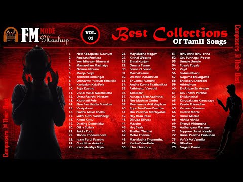 Composers @ Their Best - FM Mode Mashup - Tamil Songs - Vol 3