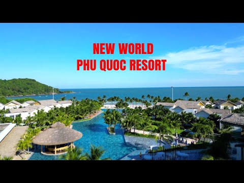 [4K] New world Phu quoc resort Vietnam