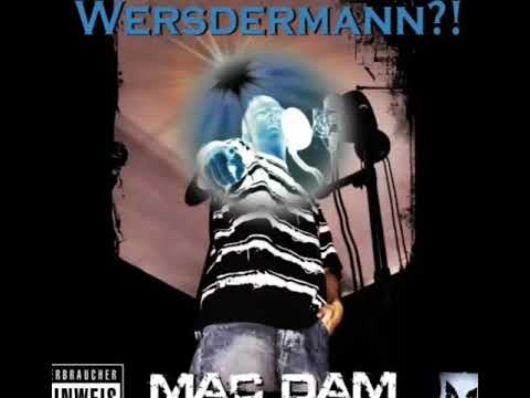 Wersdermann Album von Mac Dam - Intro - Titel 1
