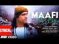 Maafi (Lyrical) Vibe Mix - Jubin Nautiyal | Sachin - Jigar | Priya Saraiya | Yash Ingole | T-Series
