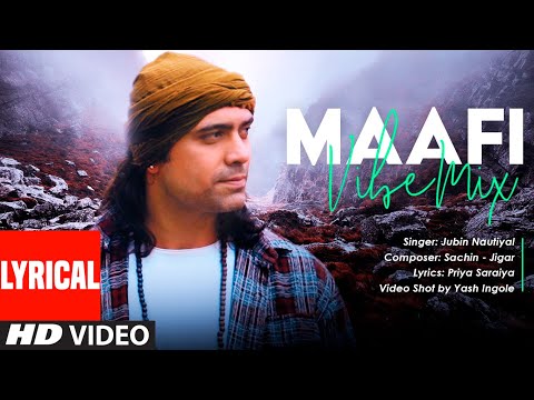 Maafi VibeMix (Lyrical) — watch video