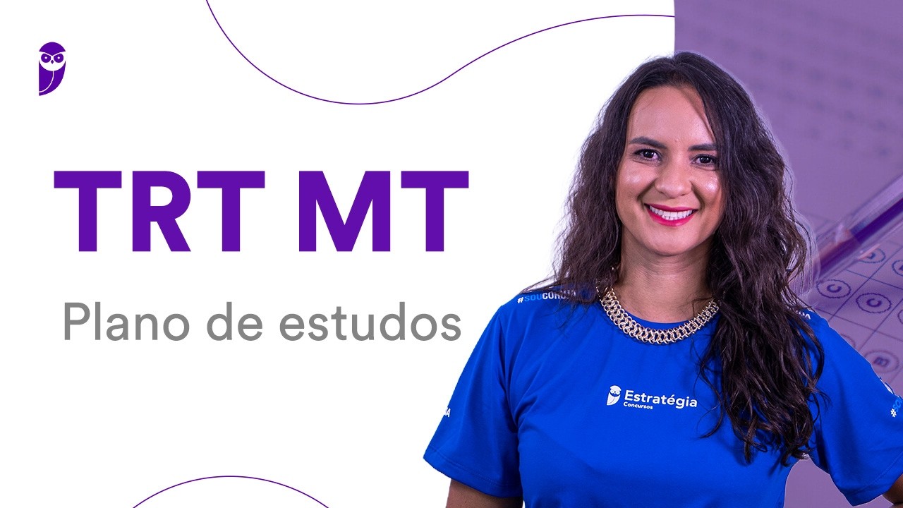 Concurso TRT MT: Plano de estudos