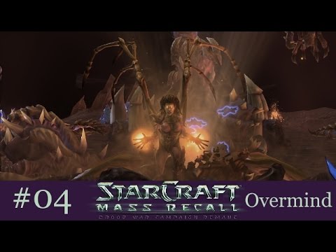 Er/Sie/Es schlüpft endlich! - Starcraft: Mass Recall Overmind #04 [Deutsch | German]