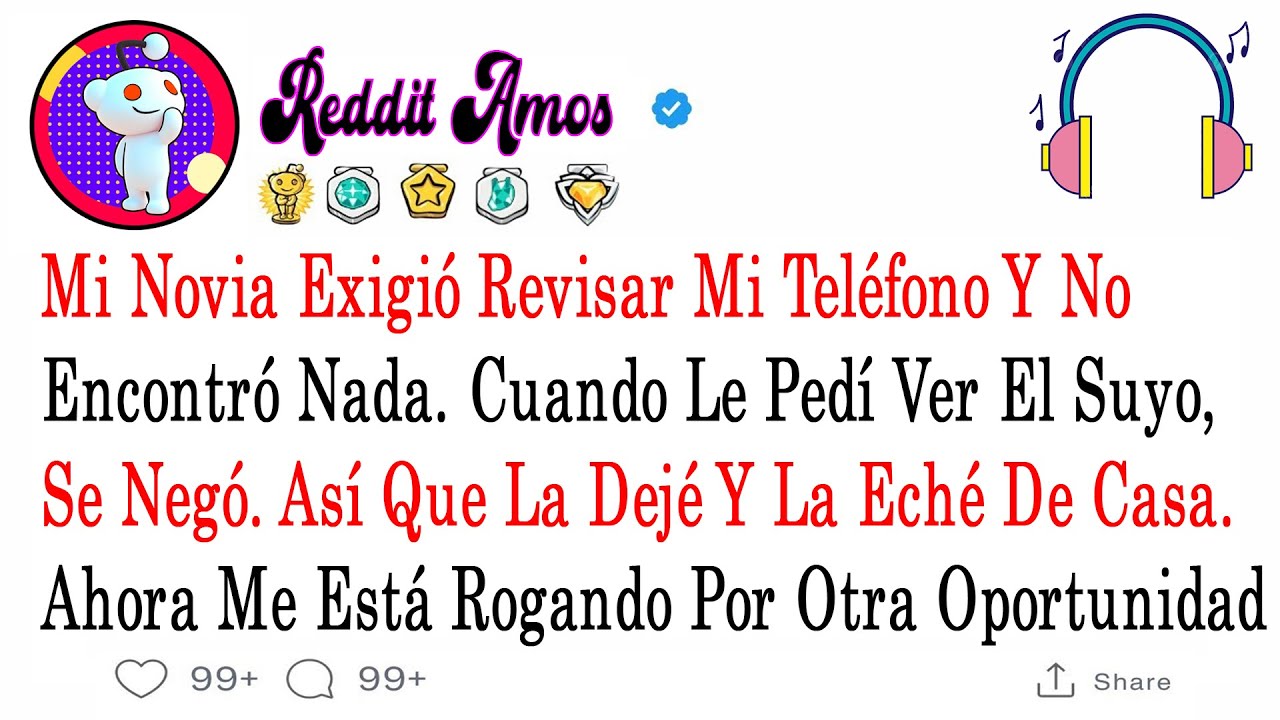 Mi Novia Exigió Revisar Mi Teléfono Y No Encontró Nada. Cuando Le Pedí Ver El ...#historiasdereddit