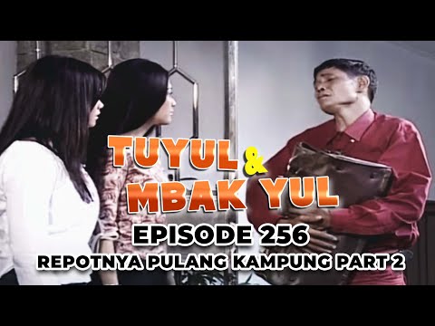 Tuyul and Mbak Yul Episode 256 Part 2 The Hassle of Going Home