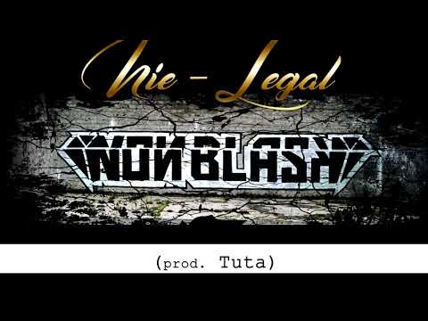 NON BLASK - "Nie-Legal" prod. Tuta