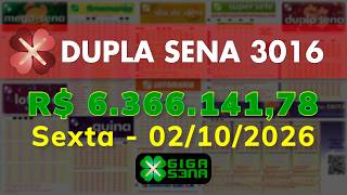 Resultado da Dupla Sena 3016, Sexta-feira, 02/10/2026