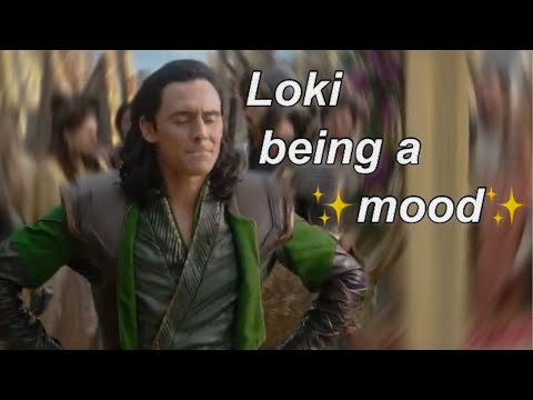 Loki being a meme and an absolute ✨mood✨
