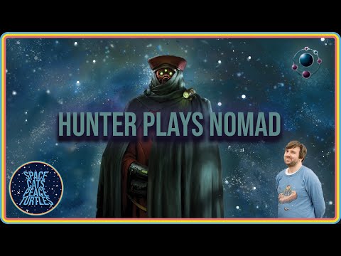 Twilight Imperium: Hunter Plays The Nomad