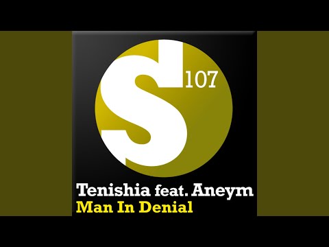 Man in Denial (Original Mix)