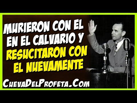 They died with Him at Calvary and rose again with Him | William Marrion Branham Quotes