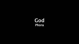 Phora - God (lyrics)