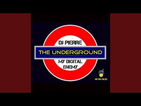 The Underground (Wild Pitch Mix)