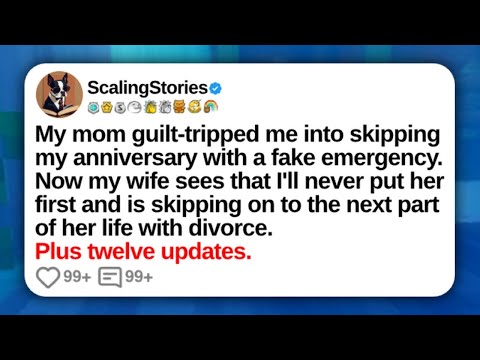 My Mom Guilt-Tripped Me Into Skipping My Anniversary With a Fake Emergency… | Reddit Updates