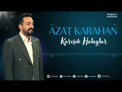 AZAT KARAHAN - HAREKETLİ HALAY ŞARKILARI (2024 Karışık Halay)