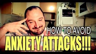 ANXIETY ATTACKS: How To Avoid Them | Practical & Effective Tip