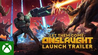 Let Them Come Onslaught Launch Trailer Trailer