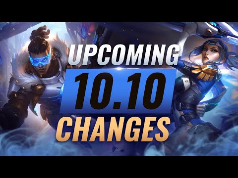 MASSIVE CHANGES: New Buffs & NERFS Coming in Patch 10.10 - League of Legends
