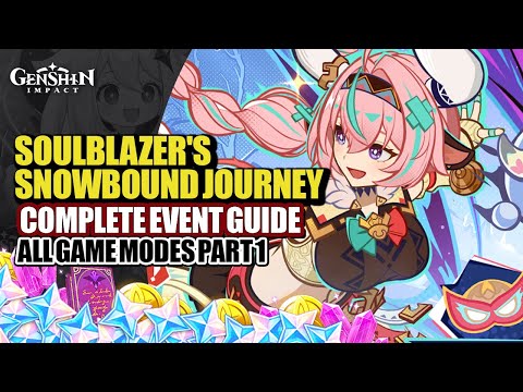 How To Play Soulblazer's Snowbound Journey Complete Event Guide Part 1 | Genshin Impact Luna III