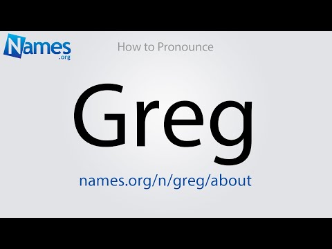 How to Pronounce Greg