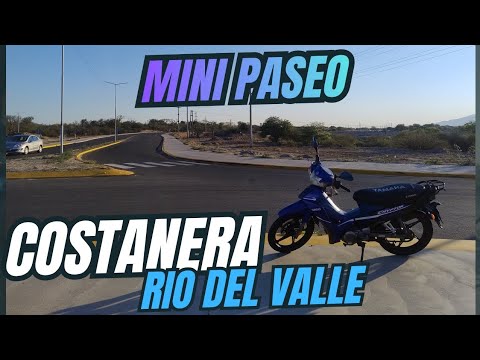COSTANERA RIO DEL VALLE | Mini Paseo | #Catamarca | Música y Moto 🌟