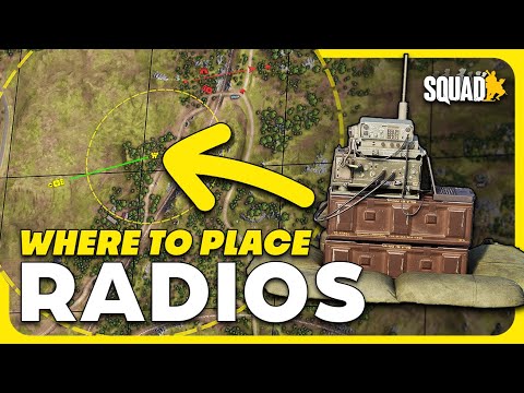 MASTER YOUR RADIO PLACEMENT! | Squad Guide