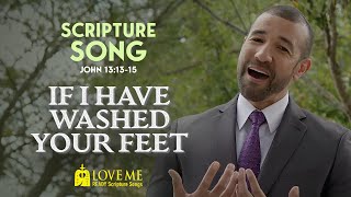 John 13:13-15 — If I Have Washed Your Feet