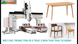 Woodmaster. MÁY CNC TRUNG TÂM 3D 5 Trục tốt nhất tại Cty Mifaco Bình Dương