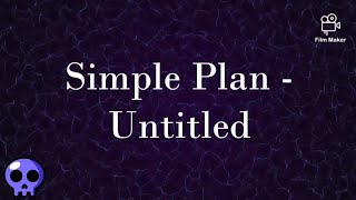 Download lagu Simple Plan - Untitled 《Lyrics》 mp3 Download lagu Simple Plan - Untitled 《Lyrics》 mp3