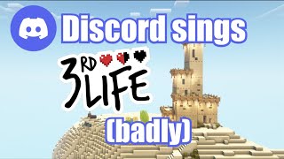 Cover art for discord sings my 3rd life song