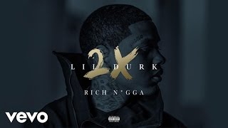 Lil Durk - Rich Ni**a (Audio)