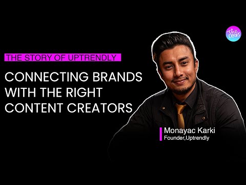 "Don't Micromanage Creators, Hire Influencers Wisely" | Monayac Karki | Uptrendly | The Doers Nepal
