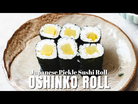 How To Make Oshinko Rolls: An Easy Japanese Pickle Sushi Roll Recipe!