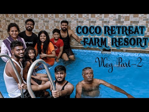 Coco Retreat Farm Resort | Best resort in ECR | Birthday Celebration Tamil Vlog - Part 2