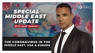 Amir Tsarfati: Special Update: The Coronavirus in the Middle East, USA & Europe