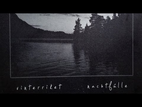 Vinterriket — Nachtfulle (full album, 2019)