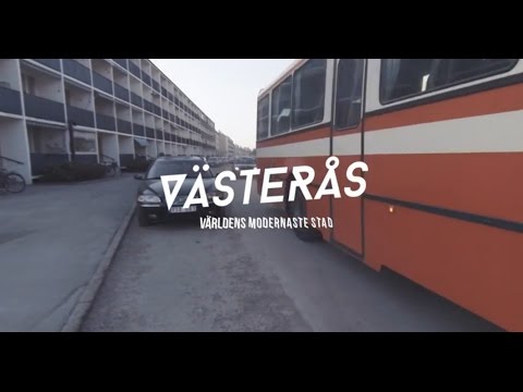 Västerås - Sveriges modernaste stad