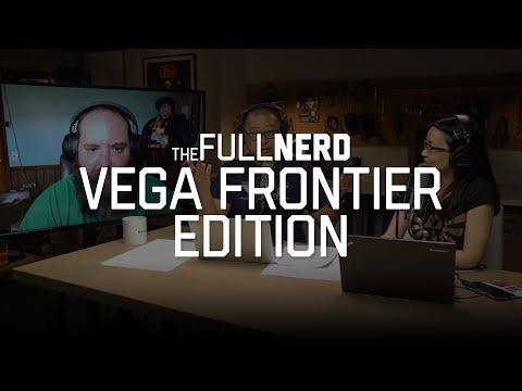 Vega Frontier Edition performance explained | The Full Nerd Ep 26 (3 of 4)