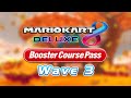 Wii Maple Treeway Mario Kart 8 Deluxe Booster Course Pass Music