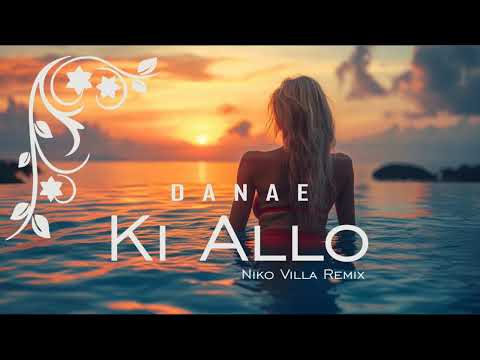 Danae - Κι Άλλο (Niko Villa Remix) 2026