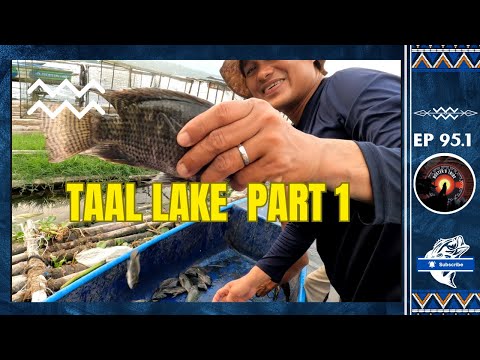 EPISODE 95.1 | PART I | ANG  PAGBABALIK SA LAWA NG TAAL  | LAUREL  BATANGAS
