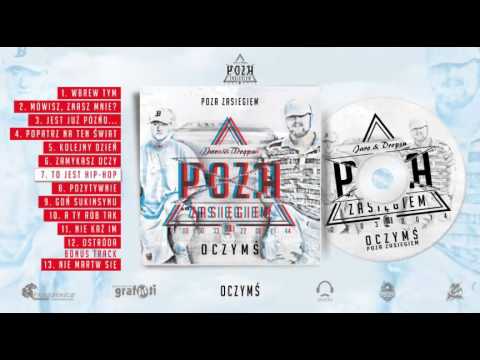 7.  Poza Zasiegiem - To jest HIP-HOP (prod. Tyssiak, scratch: Dj Szudi)