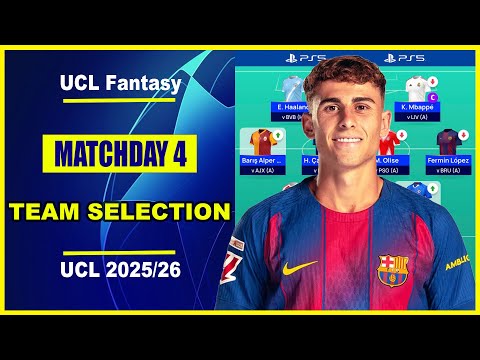 UCL Fantasy Matchday 4: TEAM SELECTION | Top 9k 📈 | Champions League Fantasy Tips 2025/26