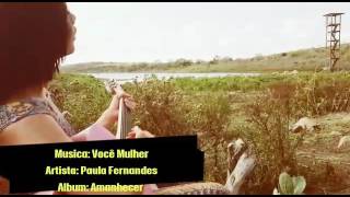 Você Mulher - Paula Fernandes