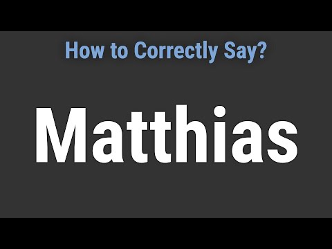 How to Pronounce Name Matthias (Correctly!)