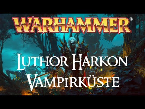 Warhammer Lore | Luthor Harkon & The Vampire Coast