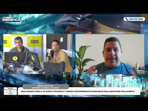 ZONA FRANCA YA SUMA 27 USUARIOS Y AVANZA PARA ABASTECER VACA MUERTA | CUMBRE ENERGÉTICA