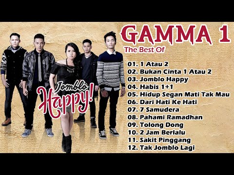 20 Lagu Terbaik Dari GAMMA1 - Hits Lagu Terpopuler GAMMA1 - 1 Atau 2
