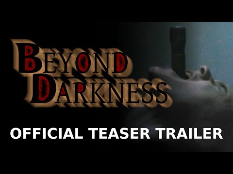 Beyond Darkness