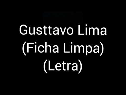 Gusttavo Lima - Ficha Limpa (letra/lyrics)